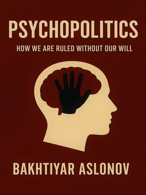 cover image of Psychopolitics